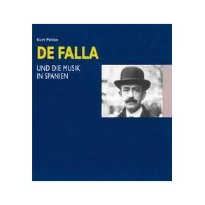 Manuel de Falla und die Musik in Spanien