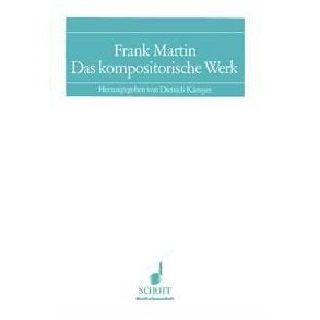 Frank Martin : Das kompositorische Werk