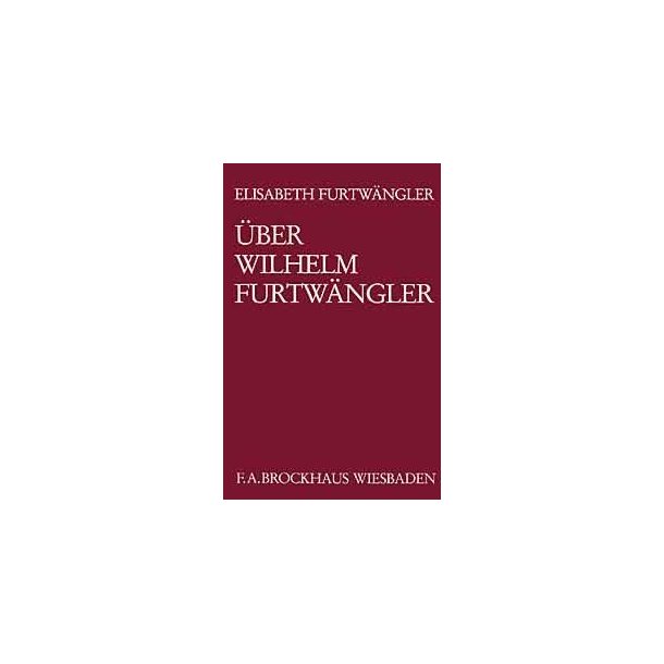 uber Wilhelm Furtwangler