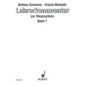 Oboenschule 1 : Lehrerkommentar