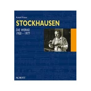 Stockhausen Band 2 : Die Werke (1950 - 1977)