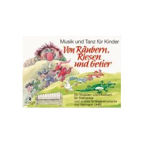 Von Räubern, Riesen und Getier : Ein Musizier- und Übebuch