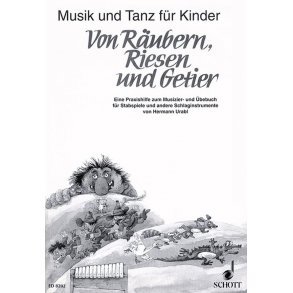 Von Räubern, Riesen und Getier : Praxishilfe zum Musizierbuch
