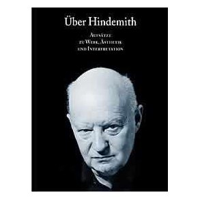 uber Hindemith : Aufsatze zu Werk, asthetik und Interpretation