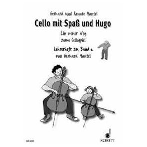 Cello mit Spaß und Hugo Band 2 : Ein neuer Weg zum Cellospiel