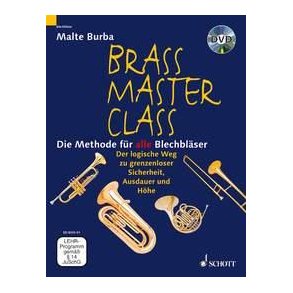 Brass Master Class : Der logische Weg zu grenzenloser Sicherheit, Ausdauer und Hohe