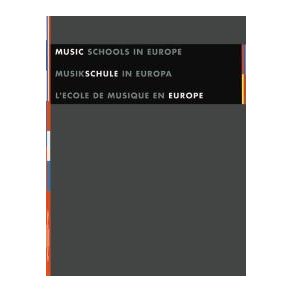 Music schools in europe : Handbook of the European Union of Music Schools