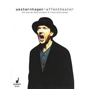 Westernhagen: Affentheater : Alle Songs der CD