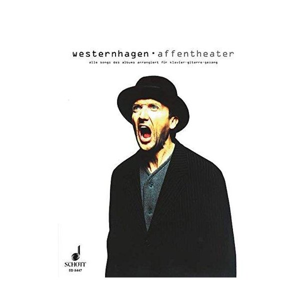 Westernhagen: Affentheater : Alle Songs der CD
