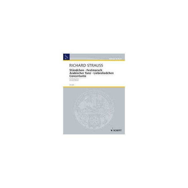 St&auml;ndchen : Festmarsch &middot; Arabischer Tanz &middot; Liebesliedchen &middot; Concertante O. Op. Av. 168, 178, 182, 157