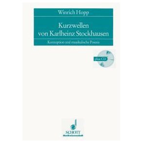 Kurzwellen von Karlheinz Stockhausen : Konzeption und musikalische Poiesis