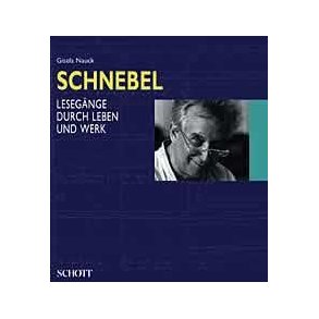 Dieter Schnebel : Lesegange durch Leben und Werk