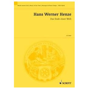 Das Ende einer Welt : Eine Rundfunkoper mit Prolog und Epilog