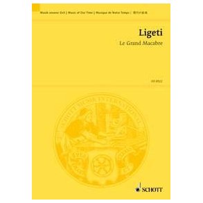 Le Grand Macabre : Opera in 4 scenes