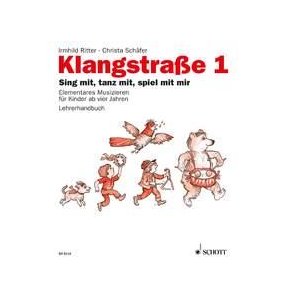 Klangstraße 1 : Sing mit, tanz mit, spiel mit mir