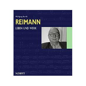 Aribert Reimann : Leben und Werk