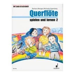 Querflote spielen und lernen Band 2 : Music and Dance - We're learning an instrument