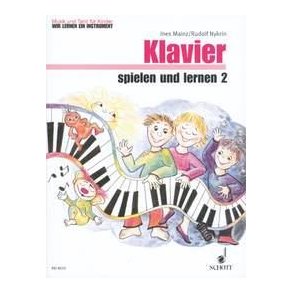 Klavier spielen und lernen Band 2 : Music and Dance - We're learning an instrument
