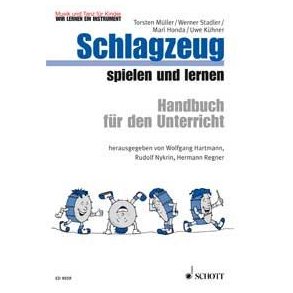 Schlagzeug spielen und lernen : Handbuch für den Unterricht