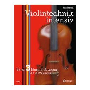 Violin Technique Band 3 : Einspielubungen Fit in 20 Minuten