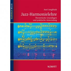 Jazz-Harmonielehre : Theoretische Grundlagen und praktische Anwendung.