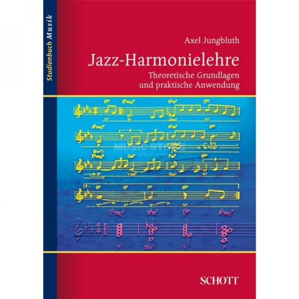 Jazz-Harmonielehre : Theoretische Grundlagen und praktische Anwendung.