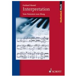 Interpretation : Vom Text zum Klang