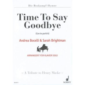Time to say Goodbye - Con te partirò : Die Boxkampf-Hymne (A Tribute to Henry Maske)