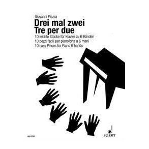Drei mal Zwei : 10 leichte Stücke für Klavier zu 6 Händen