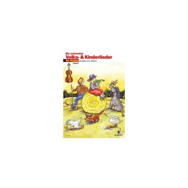 Die schonsten Volks- und Kinderlieder : sehr leicht bearbeitet