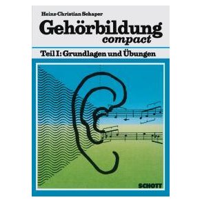 Gehorbildung compact : Grundlagen und ubungen