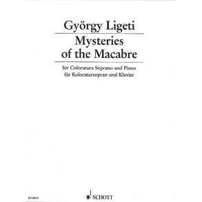 Mysteries of the Macabre : Three arias from the opera Le Grand Macabre