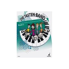 Die Tasten-Band Band 2 : Leichte Stücke