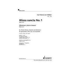 Missa sancta No.1 Eb major WeV A.2 / WeV A.3 : with Offertorium Gloria et honore