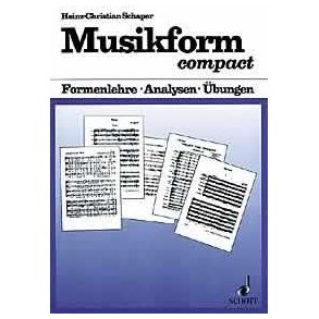 Musikform compact : Formenlehre - Analyse - ubungen