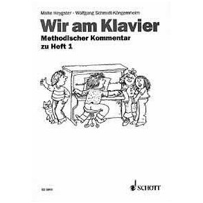 Wir am Klavier : Methodischer Kommentar zu Band 1