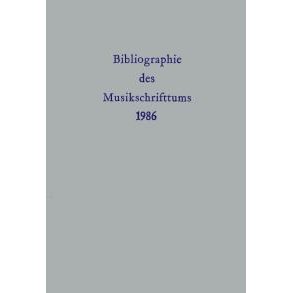 Bibliographie des Musikschrifttums Band 32: 1986