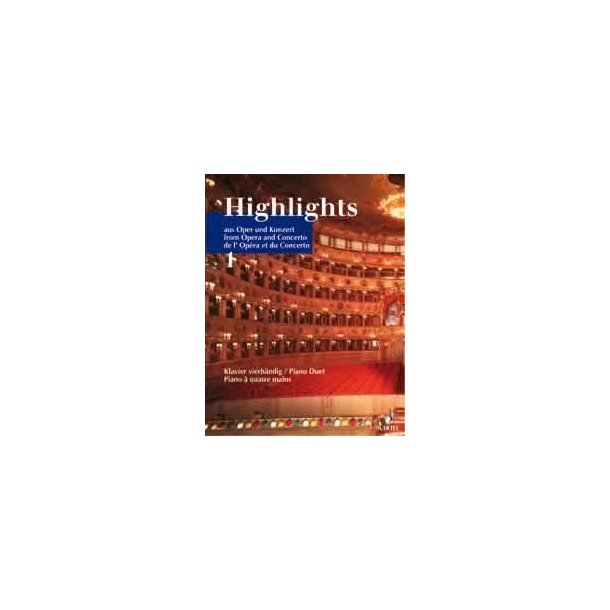 Highlights Aus Oper & Concert 1