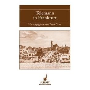 Telemann in Frankfurt : Bericht uber das Symposium Frankfurt am Main am 26./27. April 1996