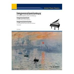 Impressionism : 21 Piano Pieces Around Debussy