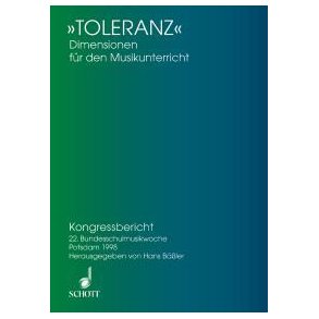 Toleranz : Dimensionen fur den Musikunterricht