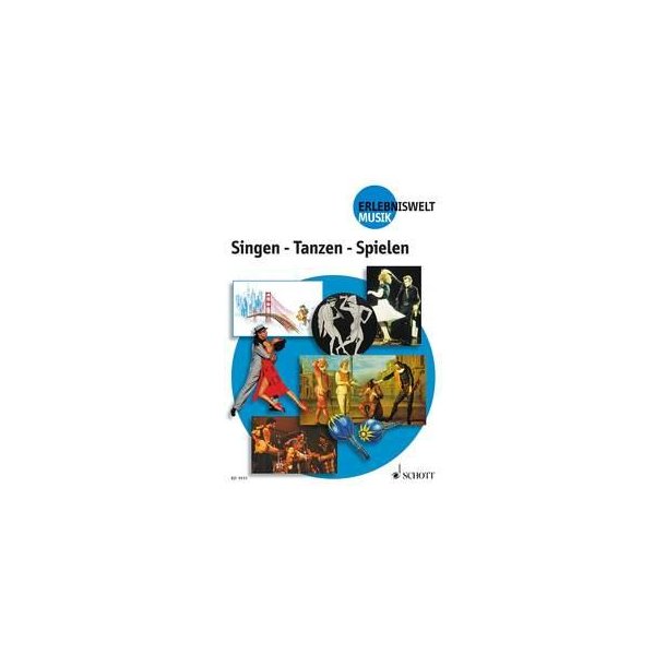 Singen - Tanzen - Spielen : (Paket beinhaltet ED 9151, ED 9151--01, ED 9151-02, T 4742)