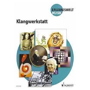 Klangwerkstatt : student's book