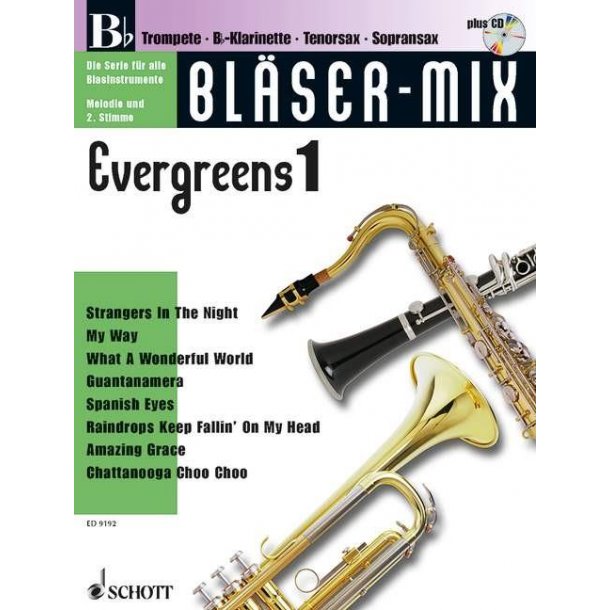 Bl&auml;ser-Mix 1 Evergreens : B-Instrumente (Trompete, Klarinette, Sopran-Saxophon, Tenor-Saxophon)