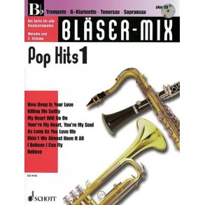 Bläser-Mix 1 Pop Hits : B-Instrumente (Trompete, Klarinette, Sopran-Saxophon, Tenor-Saxophon)