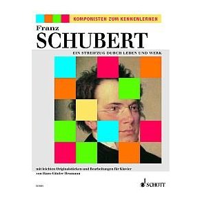 Ein Streifzug durch Leben und Werk : mit leichten Originalstucken und Bearbeitungen