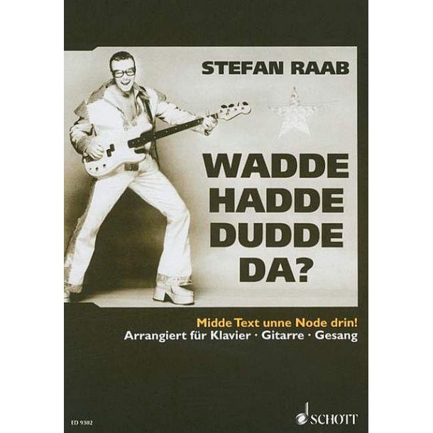 Stefan Raab: Wadde hadde dudde da? : Midde Text unne Node drin!
