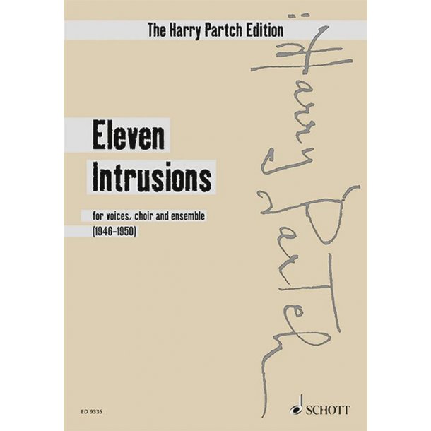 Eleven Intrusions : For Voices, Choir and Ensemble