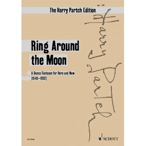Ring Around The Moon : A Dance Fantasm For Here and Now