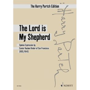 The Lord Is My Shepherd : Spoken Expression By Cantor Reuben Rinder Of San Francisco
